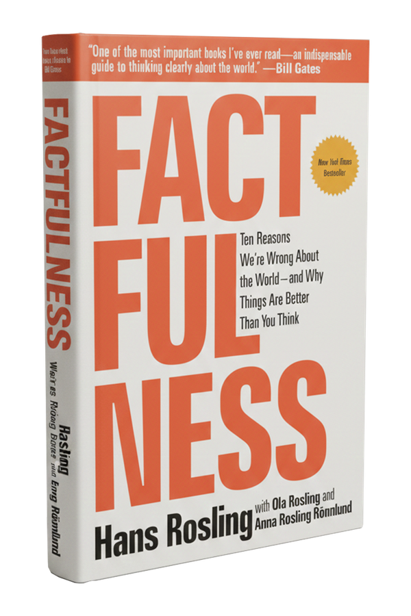 Cover of Factfulness: Ten Reasons We're Wrong About the World—and Why Things Are Better Than You Think