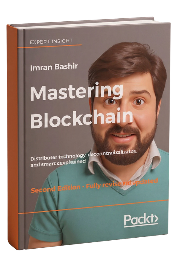 Cover of Mastering Blockchain: Distributed Ledger Technology, Decentralization, and Smart Contracts Explained